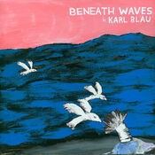 Beneath Waves
