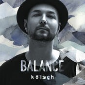 Balance Presents Kölsch (Un-Mixed Version)