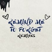 Remind Me to Forget (Remixes)
