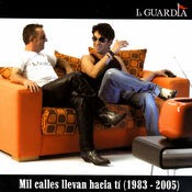 Mil Calles Llevan Hacia Tí (1983-2005)