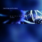 Lacrimas Profundere - Burning: A Wish (MP3 Album)
