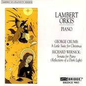 George Crumb & Richard Wernick: Piano Works