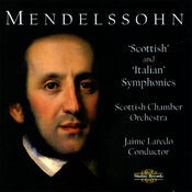 Mendelssohn: 'Scottish' and 'Italian' Symphonies