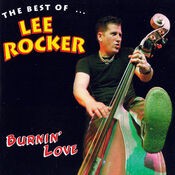 Burnin' Love: The Best Of Lee Rocker