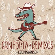 Grnfdpta + Remixos