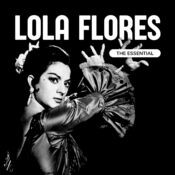 Lola Flores - The Essential