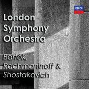 Bartók, Rachmaninoff & Shostakovich: London Symphony Orchestra
