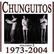Los Chunguitos 1973-2004, Vol. 2