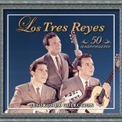Tesoros De Coleccion - Los Tres Reyes