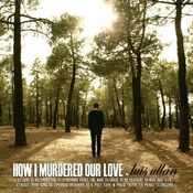How I Murdered Our Love