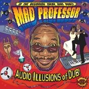 Audio Illusions Of Dub