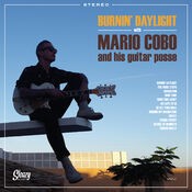 Burnin' Daylight with Mario Cobo and His Guitar Posse