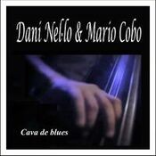 Cava de Blues: Dani Nel·lo & Mario Cobo