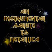An Instrumental Salute To Metallica
