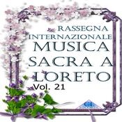 Musica Sacra a Loreto Vol. 21 (Live Recording)