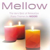 Mellow - Relaxation Piano
