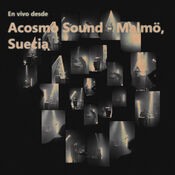 En Vivo Desde Acosmo Sound - Malmö, Suecia (En Vivo)