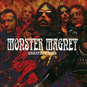 Monster Magnet's Greatest Hits (International Version)