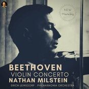 Beethoven: Violin Concerto, Op. 61 by Nathan Milstein