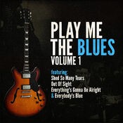 Play Me The Blues Vol.1