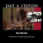 Jazz a l'Estudi: Nu-Roots