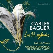Carlos Baguer: Las 17 Sinfonías. Sinfonías 1, 2, 3, 5
