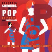Historia Sinfónica del Pop Español por García Caffi