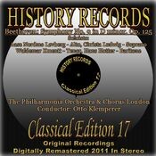 Beethoven: Symphony No. 9, in D Minor, Op. 125 (History Records - Classical Edition 17 - Original Recordings Digitally Remastered 2011 in Stereo)