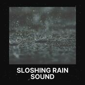 Sloshing Rain Sound