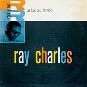 Ray Charles (aka Hallelujah I Love Her So)