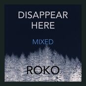 Disappear Here (+ Mixes)