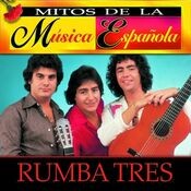 Mitos de la Musica Española : Rumba Tres