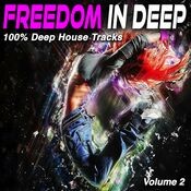 Freedom in Deep, Vol.2 - 100% Deep House (Album)