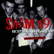 Borstal Breakout - The Complete Sham 69 Live