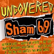 Uncovered: Sham 69