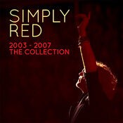 Simply Red 2003-2007 the Collection