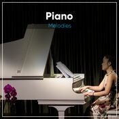 Piano Melodies: Music for Chill