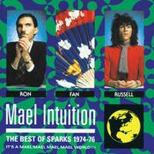 Mael Intuition / Best Of Sparks 1974-76