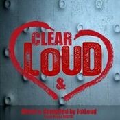 Loud And Clear (Compiled & Mixed By JetLoud)