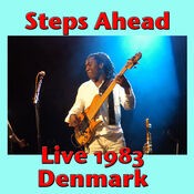 Steps Ahead, Live 1983 Denmark