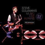 Steve Coleman's Music Live In Paris : 20th Anniversary Collector's Edition