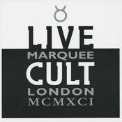 Live Cult - Marquee London MCMXCI