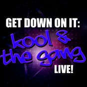 Get Down On It: Kool & The Gang Live!
