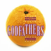 The Godfathers (The 'Orange' Album Deluxe)