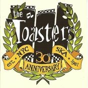 The Toasters - 30th Anniversary