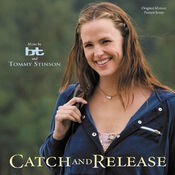Catch And Release (Original Motion Picture Score)