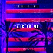 Talk To Me (Remix EP) [feat. Mougleta]