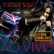 Torture Squad No Estúdio Showlivre (Ao Vivo)