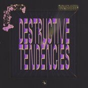 Destructive Tendencies