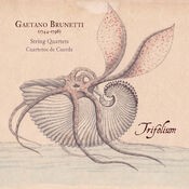 Gaetano Brunetti. String Quartets